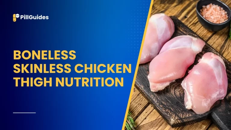 Boneless Skinless Chicken Thigh Nutrition