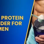 Best Protein Powder For Women