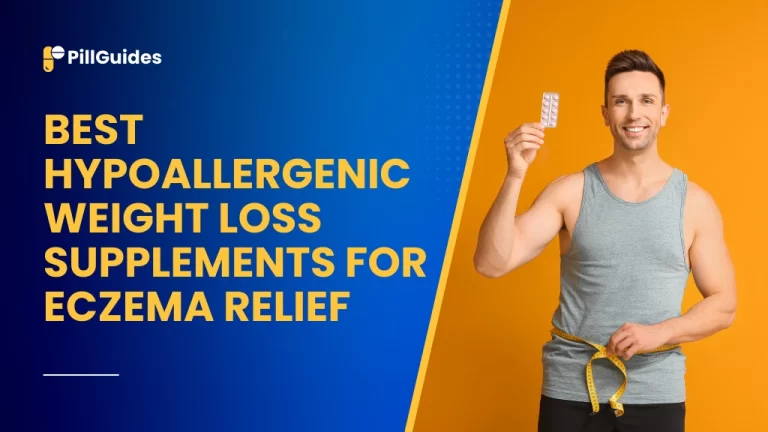 Hypoallergenic Weight Loss Supplements for Eczema