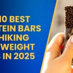 Best Protein Bars for Hiking and Weight Loss