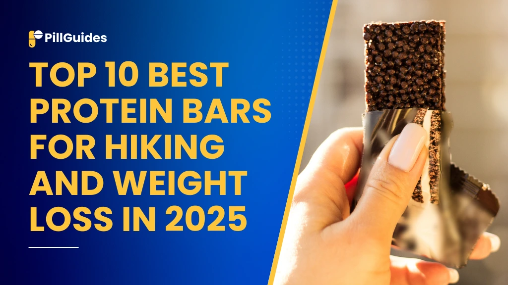Best Protein Bars for Hiking and Weight Loss